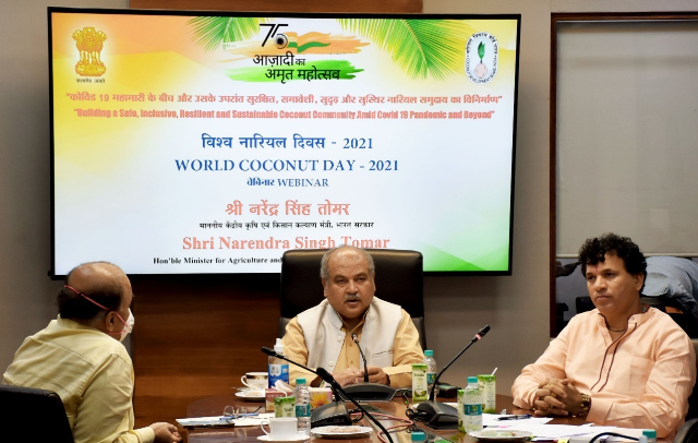 नारियल के उत्पावदन व उत्पांदकता में भारत विश्व में अग्रणी- श्री नरेंद्र सिंह तोमर