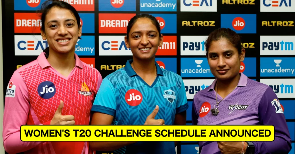 भारतीय क्रिकेट कंट्रोल बोर्ड ने किया महिला T20 चैलेंज टीमों का ऐलान, यहां देंखे पूरे कार्यक्रम की लिस्ट