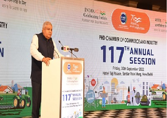 व्यापार और उद्योग निकाय देश के भीतरी इलाकों में विकसित हो रही उद्यमी संस्कृति का भरपूर लाभ उठायें-उपराष्ट्रपति धनखड़