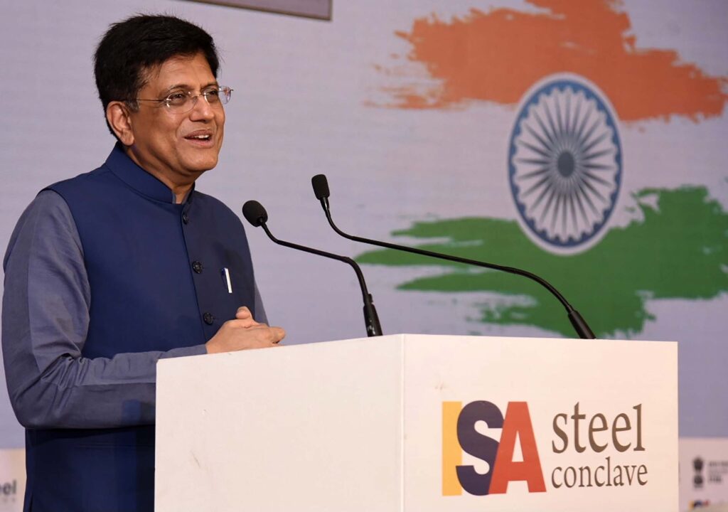 सरकार की कोशिश एफटीए में ‘मेल्ट एंड पोर’ प्रावधान के माध्यम से भारतीय इस्पात उद्योग की सुरक्षा करने की है:श्री पीयूष गोयल