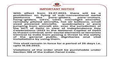 स्वतंत्रता दिवस समारोह की तैयारियों को देखते हुए, दिल्ली पुलिस ने कई विमानों की उड़ान पर लगाया प्रतिबंध