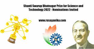 वर्ष 2022 के शांति स्वरूप भटनागर पुरस्कार के लिए 12 वैज्ञानिकों का चयन