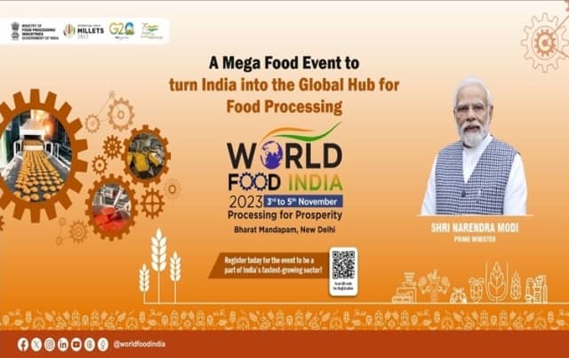 प्रधानमंत्री नरेन्द्र मोदी आज करेंगे वर्ल्ड फूड इंडिया 2023 का उद्घाटन