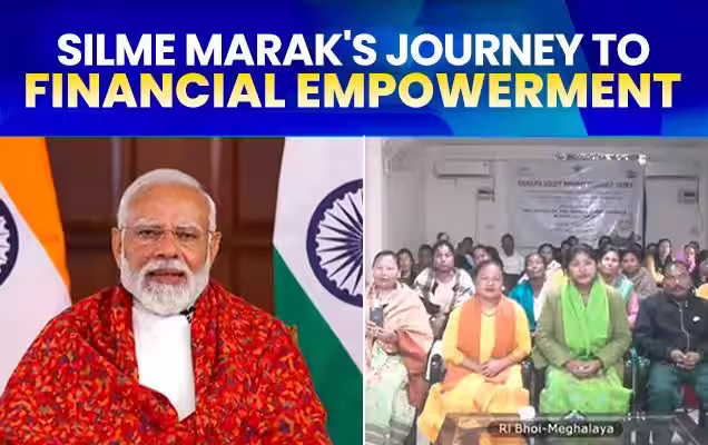 प्रधानमंत्री नरेन्द्र मोदी ने मेघालय के री भोई की रहने वाली सिल्मे मराक से कहा- आप अपने गांव की मोदी हैं