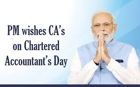 प्रधानमंत्री ने चार्टर्ड अकाउंटेंट दिवस पर सीए समुदाय को शुभकामनाएं दीं
