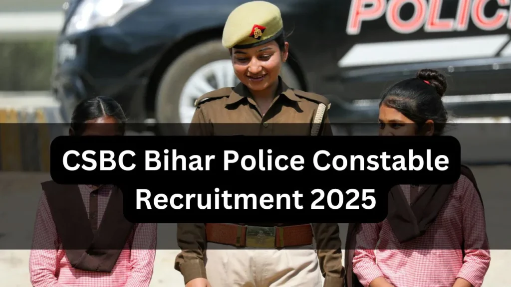 बिहार पुलिस कांस्टेबल भर्ती 2025: 19,838 पदों पर वैकेंसी, आवेदन प्रक्रिया 18 मार्च से शुरू